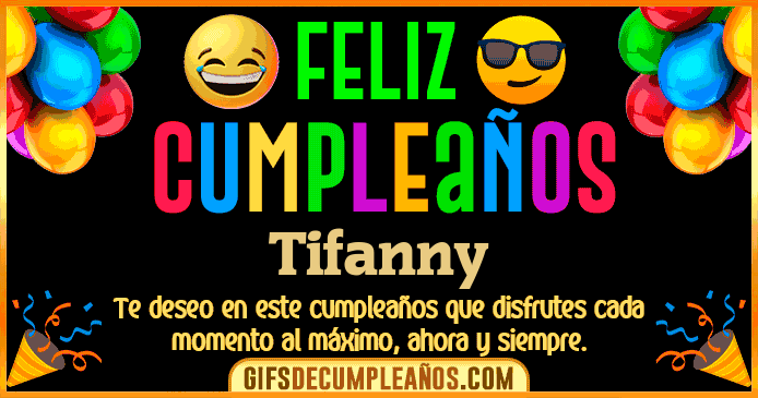 Feliz Cumpleaños Tifanny